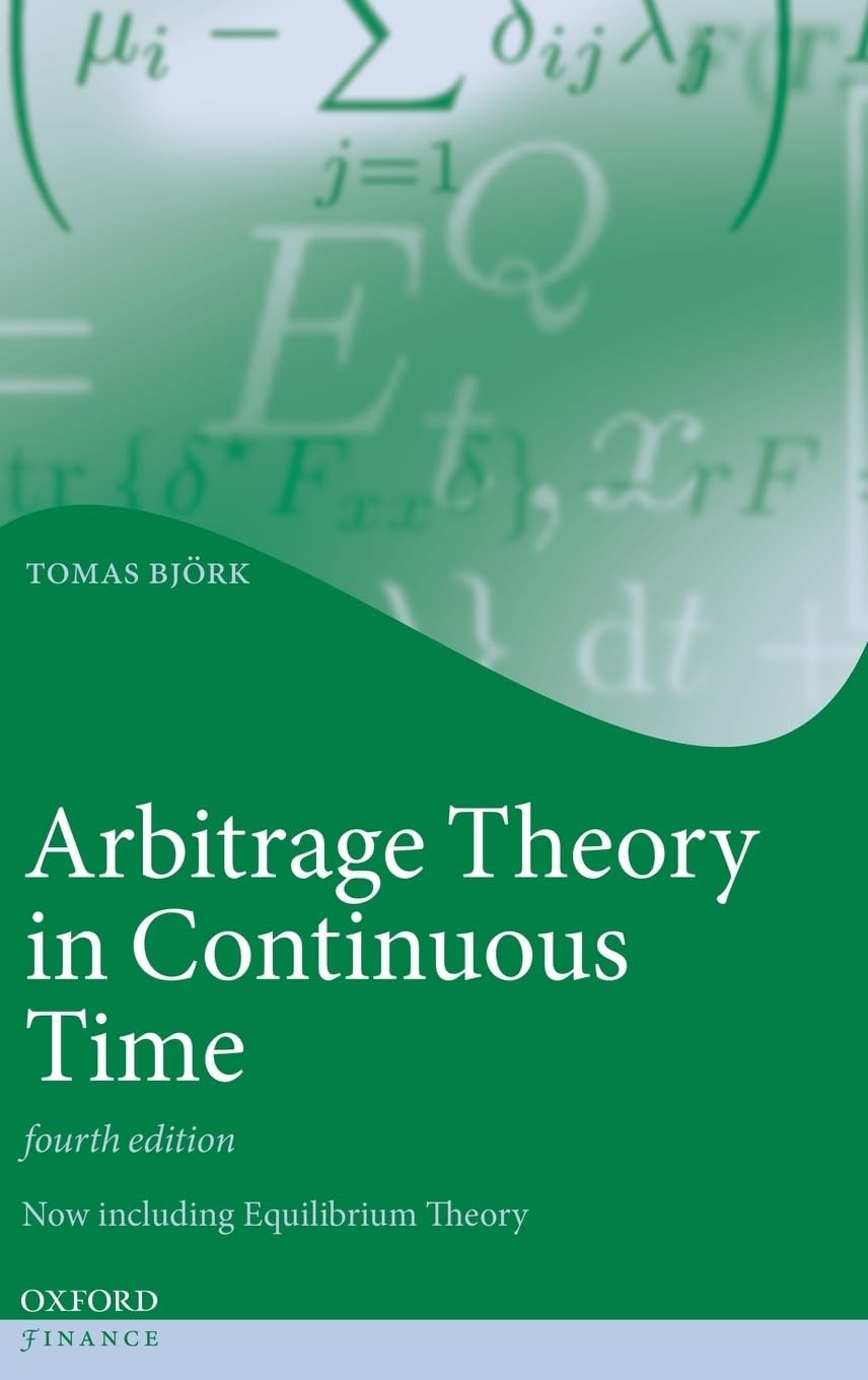 Arbitrage theory in continuous time (4th ed.)