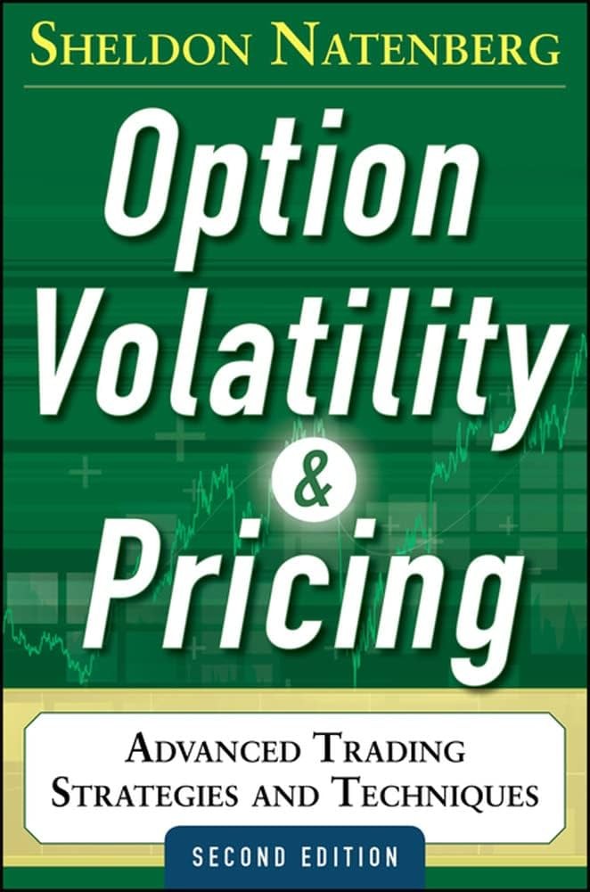 Option volatility and pricing (2nd ed.): Advanced trading strategies and techniques