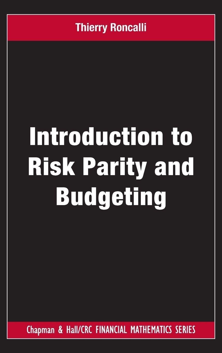 Introduction to risk parity and budgeting